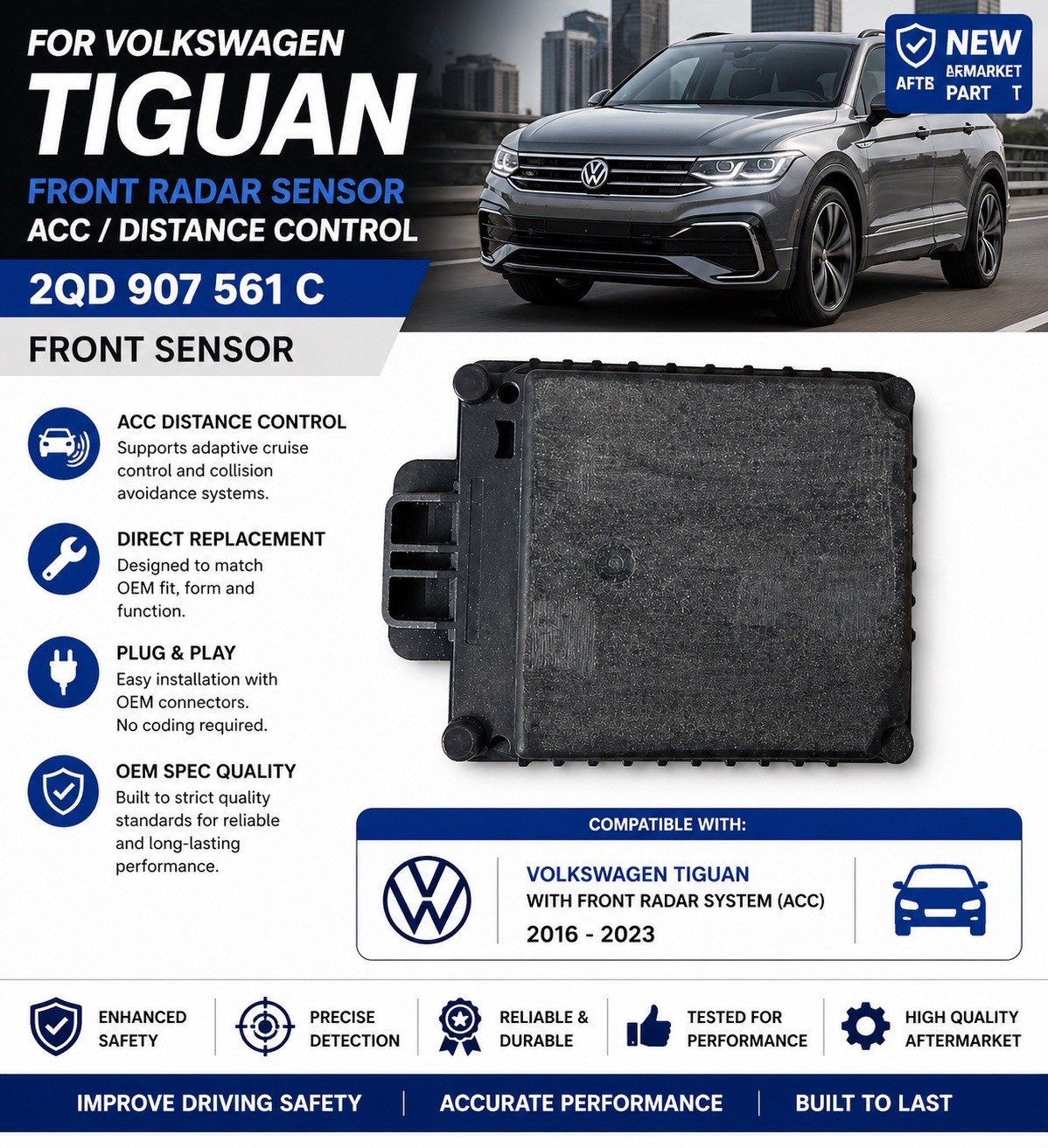 VW Tiguan 2017-2022 Front ACC Radar Sensor 2QD907561C - New OE Style